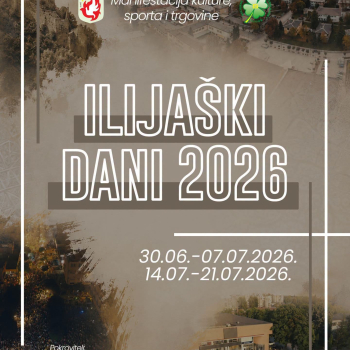 Ilijaški dani 2026. godine